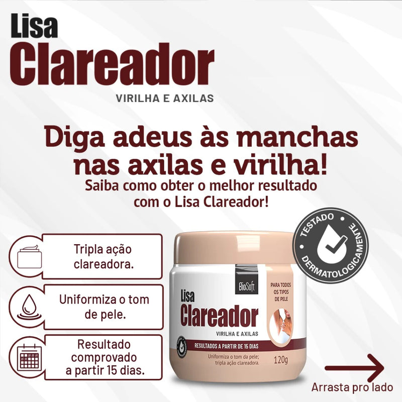 Kit Lisa Bumbum + Clareador de Virilha e Axila Bio Soft